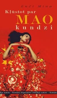 Kļūstot par Mao kundzi