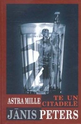 Te un citadelē. Jānis Peters