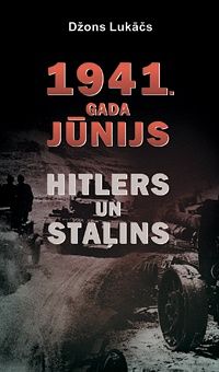 1941. gada jūnijs. Hitlers un Staļins