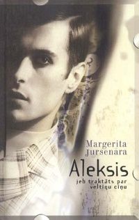 Aleksis jeb traktāts par veltīgu cīņu
