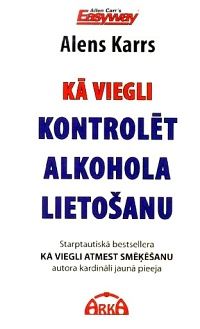 Kā viegli kontrolēt alkohola lietošanu
