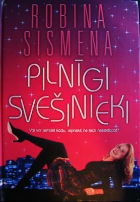 Pilnīgi svešinieki