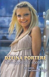 Kā es apprecēju egoistu..