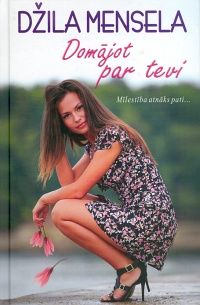 Domājot par tevi