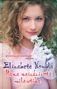 Mana neizdzīvotā mīlestība