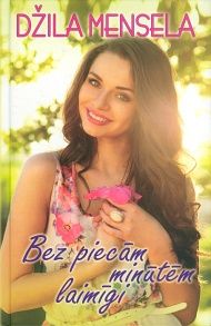 Bez piecām minūtēm laimīgi