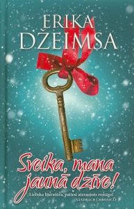 Sveika, mana jaunā dzīve!