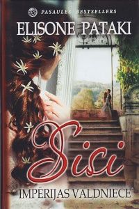 Sisi: impērijas valdniece