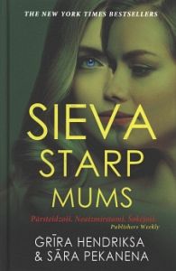 Sieva starp mums