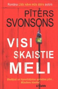 Visi skaistie meli