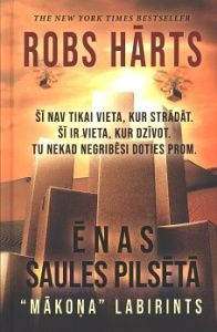 Ēnas Saules pilsētā: "Mākoņa" labirints