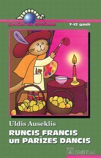 Runcis Francis un Parīzes dancis