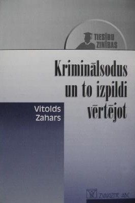 Kriminālsodus un to izpildi vērtējot