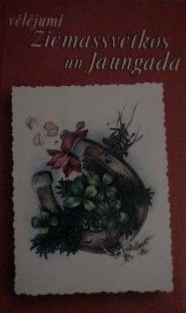 Vēlējumi Ziemassvētkos un Jaungadā.