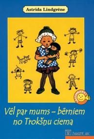 Vēl par mums - bērniem no Trokšņu ciema
