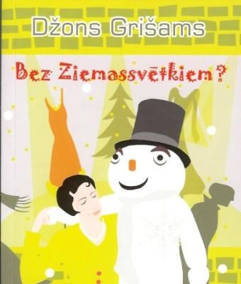 Bez Ziemassvētkiem?