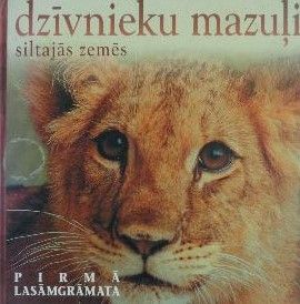 Dzīvnieku mazuļi siltajās zemēs
