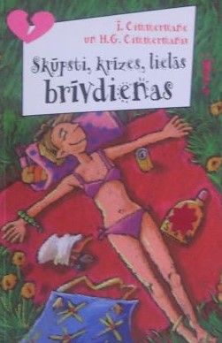 Skūpsti, krīzes, lielās brīvdienas