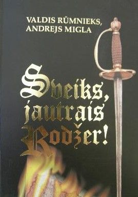 Sveiks, jautrais Rodžer!