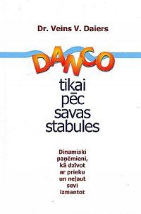 Danco tikai pēc savas stabules