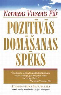 Pozitīvās domāšanas spēks