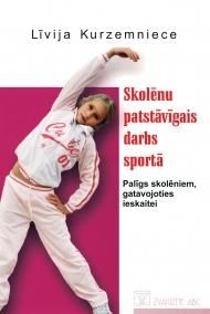 Skolēnu patstāvīgais darbs sportā