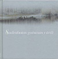 Sudrabotas gaismas vārdi