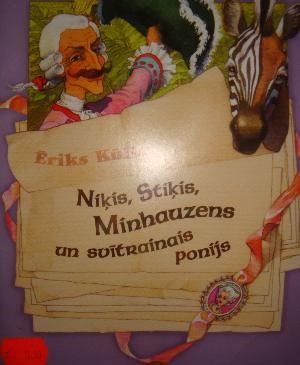 Niķis, Stiķis, Minhauzens un svītrainais ponijs