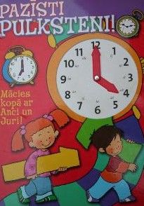 Pazīsti pulksteni!