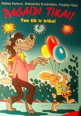 Pagaidi tikai! Tas tik ir triks!