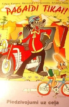 Pagaidi tikai! Piedzīvojumi uz ceļa