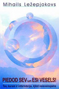 Piedod sev un esi vesels!