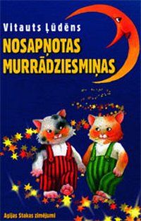 Nosapņotas murrādziesmiņas