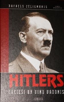 Hitlers. Vācieši un viņu vadonis
