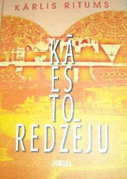 Kā es to redzēju