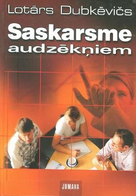 Saskarsme audzēkņiem