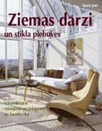 Ziemas dārzi un stikla piebūves