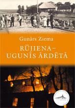 Rūjiena - ugunīs ārdētā