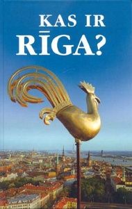 Kas ir Rīga?