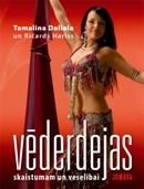 Vēderdejas skaistumam un veselībai