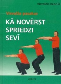 Visvalža pasakas. Kā novērst spriedzi sevī