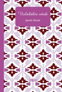 Vislabākie vārdi īpašā dienā