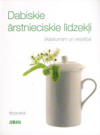 Dabiskie ārstnieciskie līdzekļi