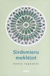 Sirdsmieru meklējot