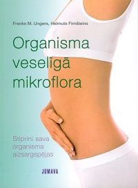 Organisma veselīgā mikroflora