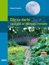 Dārza darbi saskaņā ar Mēness ritmiem