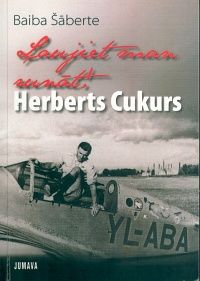 Ļaujiet man runāt! Herberts Cukurs