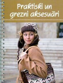 Praktiski un grezni aksesuāri