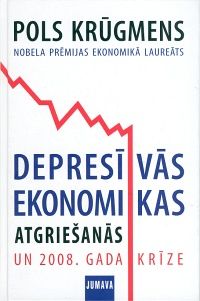 Depresīvās ekonomikas atgriešanās un 2008. gada krīze