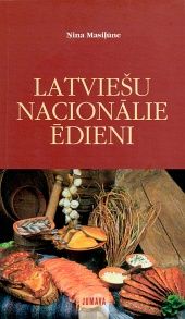 Latviešu nacionālie ēdieni